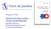 Négociations avec l’Union européenne - Regard critique sur deux grands échecs et nouveaux espoirs